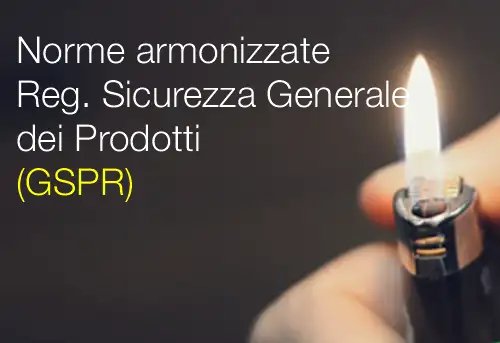 orme armonizzate Reg. Sicurezza Generale dei Prodotti (GSPR) orme armonizzate Reg. Sicurezza Generale dei Prodotti (GSPR)